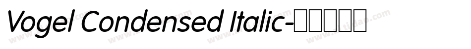 Vogel Condensed Italic字体转换